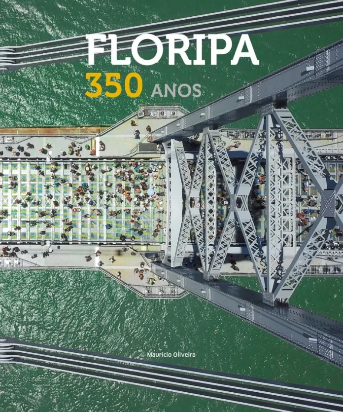 Editora lança livro em comemoração aos 350 anos de Floripa