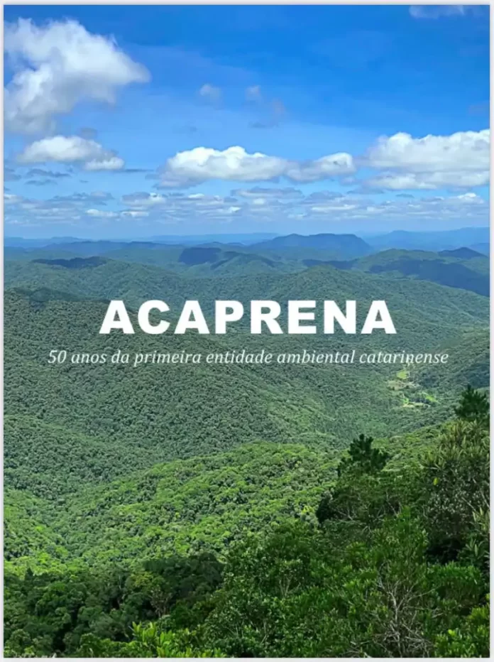 ACAPRENA - 50 anos da primeira entidade ambiental catarinense