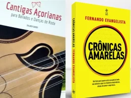 "Cantigas Açorianas para Bailados e Danças de Rodas" e "Crônicas Amarelas" são lançados nessa semana